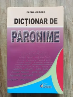 Elena Cracea - Dictionar de Paronimie