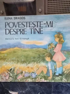 Elena Dragos - Povesteste-mi despre tine