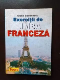Elena Gorunescu - Exercitii de Limba Franceza