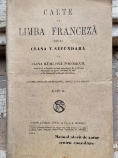 Elena Radulescu-Pogoneanu - Carte de Limba Franceza pentru clasa V-a secundara