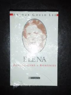 ELENA REGINA-MAMA A ROMANIEI - ARTHUR GOULD LEE
