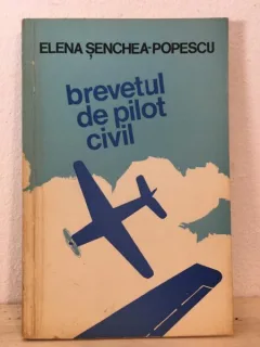 Elena Senchea-Popescu - Brevetul de Pilot Civil