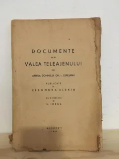 Eleonora Alexiu - Documente de pe Valea Teleajenului