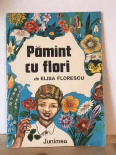 Elisa Florescu - Pamant cu Flori