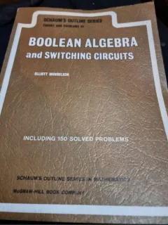 Elliot Mendelson - Boolean Algebra and Switching Circuits