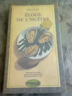 ELOGE DE L'HUITRE - LUISA GAY  (CARTE IN LIMBA FRANCEZA)