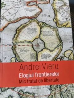 Elogiul Frontierelor - Andrei Vieru