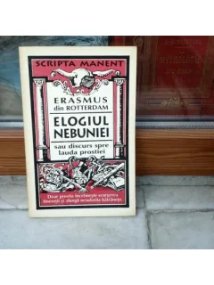 Elogiul Nebuniei sau discrus spre lauda prostiei , Erasmus
