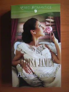 Eloisa James - Alegerea perfecta