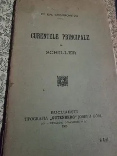 Em. Grigorovitza - Curentele Principale la Schiller