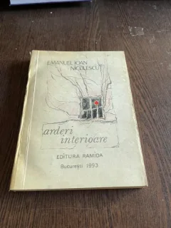 Emanuel Ioan Niculescu - Arderi interioare