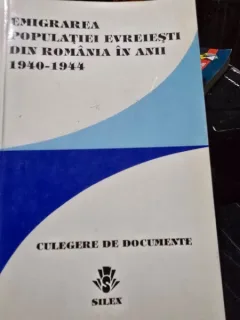 Emigrarea populatiei evreiesti din Romania in anii 1940-1944. Documente