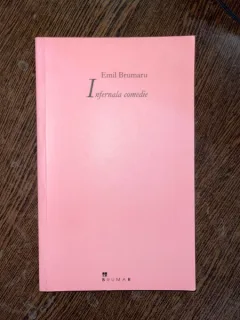 Emil Brumaru - Infernala comedie (sonete erotice)
