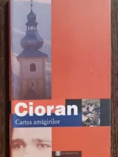 Emil Cioran - Cartea Amagirilor