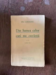 Emil Garleanu - Din lumea celor care nu cuvanta (1934)
