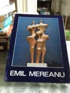 EMIL MEREANU - EXPOZITIE DE SCULPTURA SI DESEN