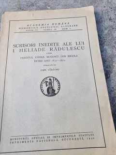 Emil Virtosu - Scrisori Inedite ale lui I. Heliade Radulescu catre Preotul Cosma Mosescu din Braila intre anii 1857-1872