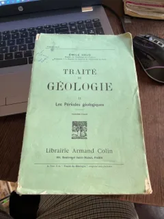 Emile Haug Traite de Geologie II. Les Periodes geologiques  (1927)