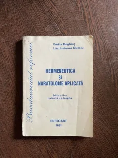 Emilia Boghiu, Lacramioara Mutoiu - Hermeneutica si naratologie aplicata