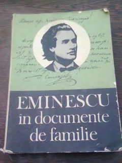 EMINESCU IN DOCUMENTE DE FAMILIE