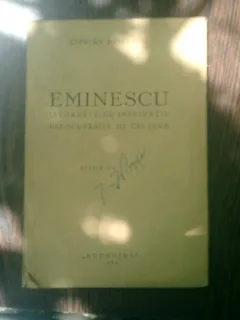 Eminescu Isvoarele de inspiratie si preocuparile de cultura - Ciprian Doicescu