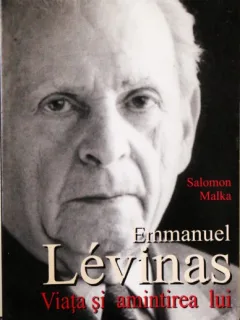 EMMANUEL LEVINAS, VIATA SI AMINTIREA LUI, SALOMON MALKA