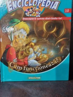 ENCICLOPEDIA DISNEY - CUM FUNCTIONEAZA NR 10