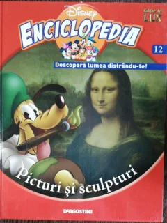 ENCICLOPEDIA DISNEY - PICTURI SI SCULPTURI NR 12