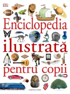 Enciclopedia ilustrată pentru copii DK
