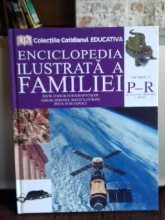 ENCICLOPEDIA ILUSTRATA A FAMILIEI - VOL.12 P-R