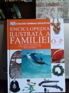 ENCICLOPEDIA ILUSTRATA A FAMILIEI - VOL.II O-P