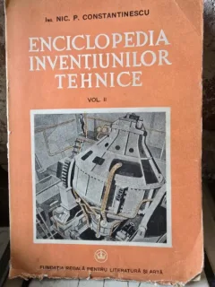 Enciclopedia inventiilor tehnice - Nic.P. Constantinescu VOL.2