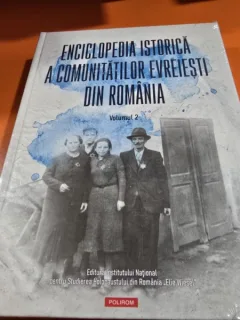 Enciclopedia istorica a comunitatii evreiesti din Romania, vol.2