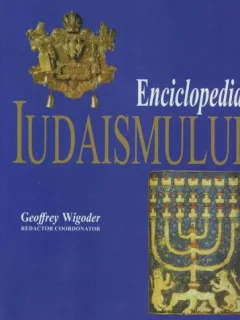 Enciclopedia Iudaismului - Geoffrey Wigoder