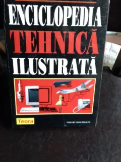ENCICLOPEDIA TEHNICA ILUSTRATA