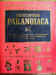 ENCYCLOPEDIA PARANOIACA, HENRY BEARD, CHRISSTOPHER CERF (CARTE IN LIMBA ENGLEZA)