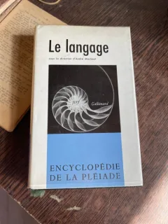 Encyclopedie de la Pleiade. Le Langage
