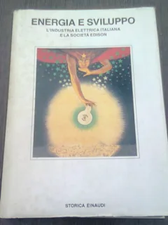 ENERGIA E SVILUPPO - BRUNO BEZZA  (CARTE IN LIMBA ITALIANA)