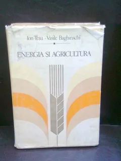 ENERGIA SI AGRICULTURA - ION TESU