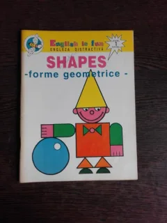 ENGLEZA DISTRACTIVA, SHAPES, FORME GEOMETRICE