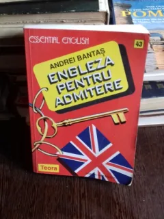 ENGLEZA PENTRU ADMITERE - ANDREI BANTAS