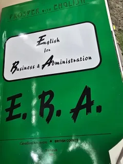 English for Business Administration E.B.A.
