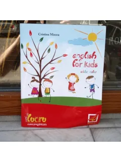 English for kids - editie color , Cristina Mircea , 2014