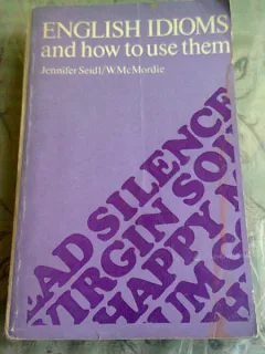 ENGLISH IDIOMS AND HOW TO USE THEM - JENNIFER SEIDL   (CARTE IN LIMBA ENGLEZA)