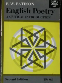 ENGLISH POETRY A CRITICAL INTRODUCTION  - F.W. BATESON