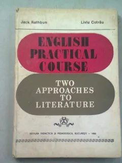English practical course - Jack Rathbun, Liviu Cotrau   (curs practic de limba engleza)