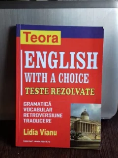 ENGLISH WITH A CHOICE - LIDIA VIANU TESTE REZOLVATE