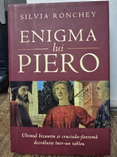 Enigma lui Piero - Silvia Ronchey