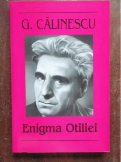 ENIGMA OTILIEI - G. CALINESCU