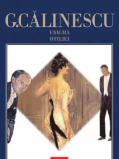 ENIGMA OTILIEI - G.CALINESCU